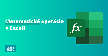 Matematické operace v Excelu